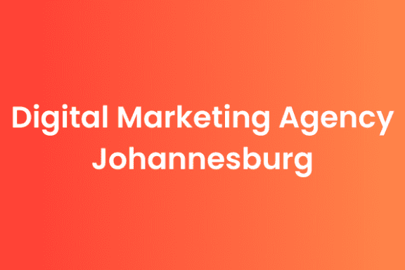 Digital Marketing Agency Johannesburg