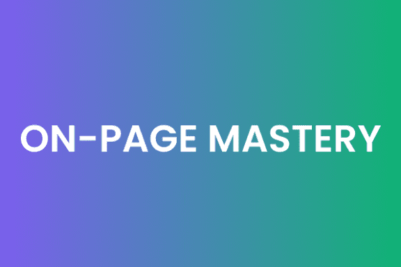 ON-PAGE MASTERY