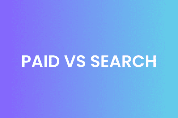PAID VS SEARCH